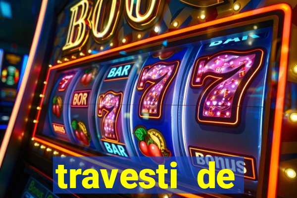 travesti de programa de salvador